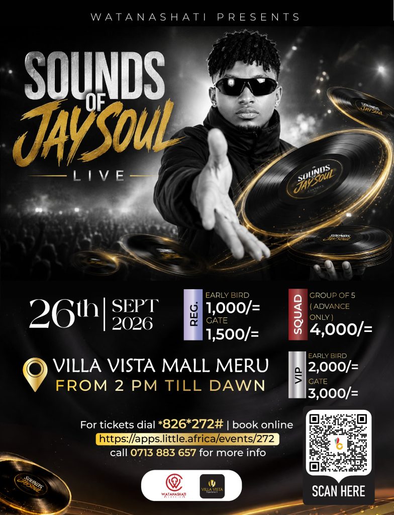 SOUNDS OF JAYSOUL LIVE 2026: WATANASHATI ENTERTAINMENT ANNOUNCES MAJOR CONCERT IN MERU